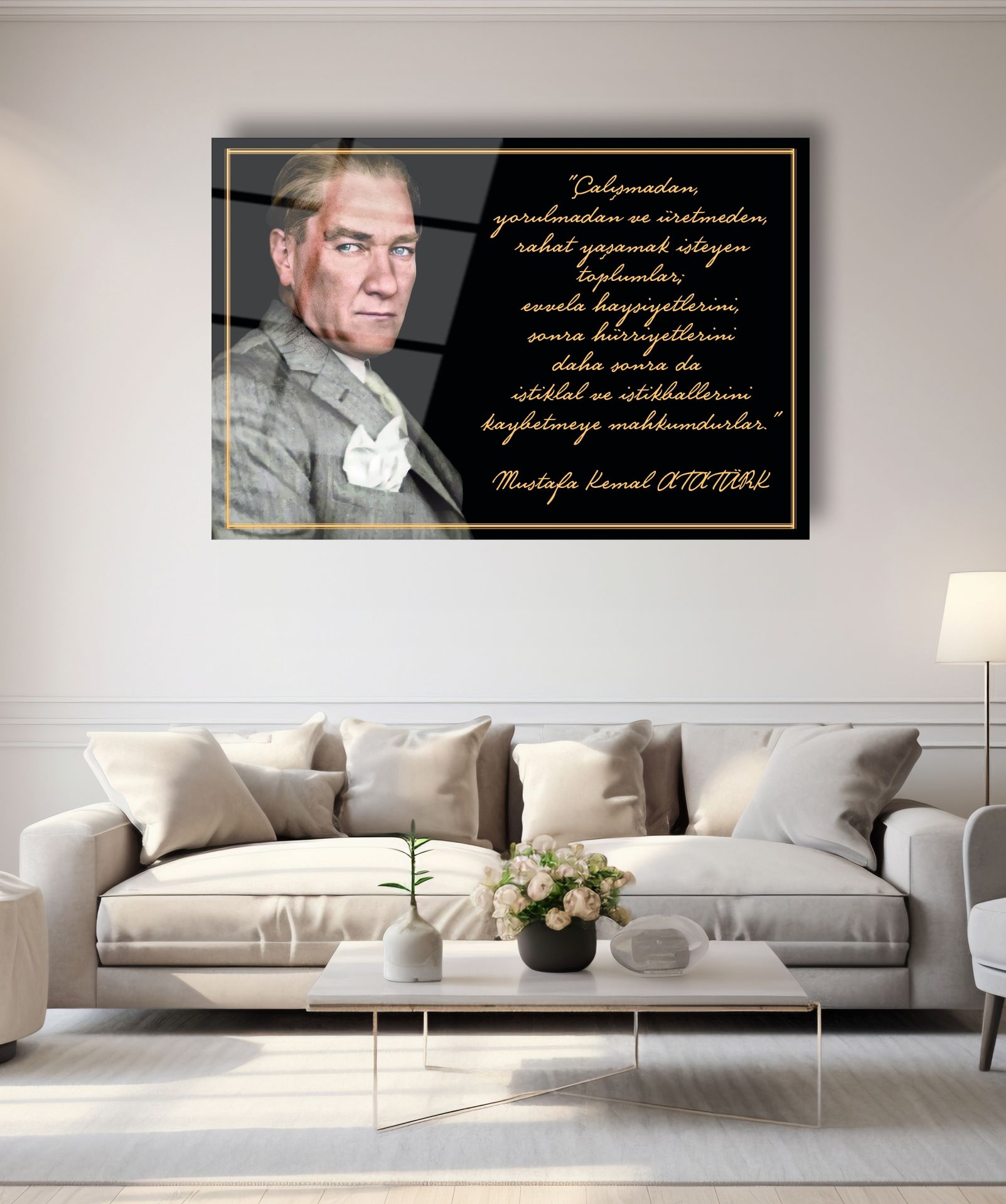 Gazi Mustafa Kemal Portresi ve Sözleri Cam Tablo 150x95